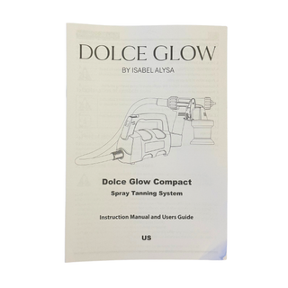 Dolce Glow Compact Spray Tanning System manual