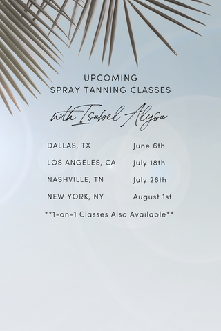 Promotional graphic for upcoming spray tanning classes with palm leaf designs on a light blue background.  Classes in Los Angeles, Dallas, Nashville and New York. 1on1 classes also available